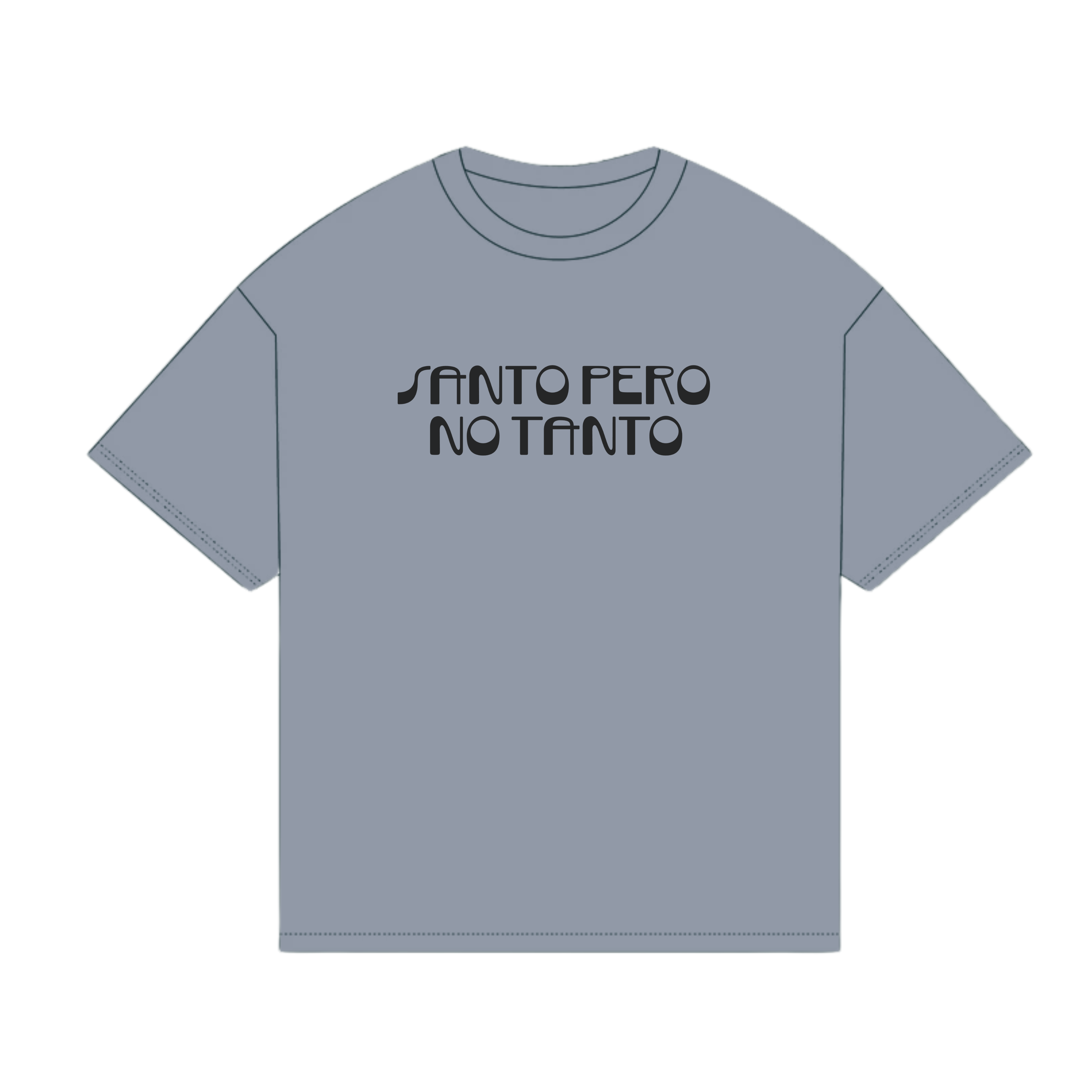 SANTO PERO NO TANTO TEE